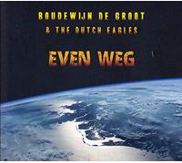 Boudewijn De Groot & the - Even Weg