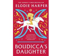 Boudicca's Daughter the dazzling new novel from the bestselling author of The Wolf Den - Elodie Harper - Apollo - ebook (ePub) - Livre