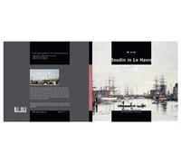 Boudin in Le Havre (version anglaise) - Bruno Delarue - Terre En Vue - relié - Monographie