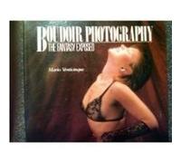 Boudoir Photography/the Fantasy Exposed Mario Venticinque (Auteur)