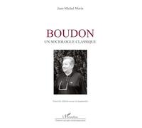 Boudon – Un sociologue classique – L'Harmattan