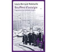 Bouffees d ostalgie Louis-Bernard Robitaille (Auteur)