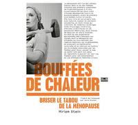Bouffées de chaleur - Briser le tabou de la ménopause - Miriam Stein - Zones - broché - Essai