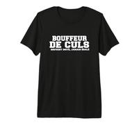Bouffeur de culs Sexe beauf Cadeau drôle Cul baise T-Shirt Haut de Gamme