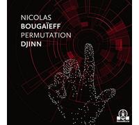 Bougaieff,Nicolas - Permutation Djinn [Import]