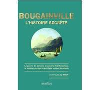 Bougainville, L'histoire secrète Dominique Le Brun (Directeur éditorial)