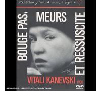 Bouge Pas, Meurs, Ressuscite