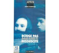 Bouge Pas, Meurs, Ressuscite [VHS]