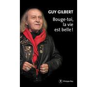 Bouge-Toi, La Vie Est Belle !