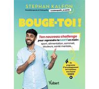 Bouge-toi ! Ton nouveau challenge pour reprendre ta santé en main : sport, alimentation, sommeil, douleurs, santé mentale... - Caroline Michel - Vuibert - ebook (ePub) - Guide