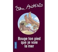 Bouge Ton Pied Que Je Voie La Mer