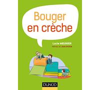 Bouger en crèche
