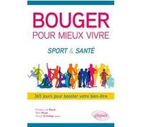 Bouger pour mieux vivre Youcef Al Anbagi (Auteur), Preston-Lee Ravail (Auteur), Rémi Rouet (Auteur)