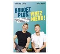 Bougez plus, vivez mieux