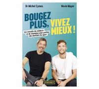 Bougez plus, vivez mieux ! - Michel Cymes - Pocket - Poche - Guide