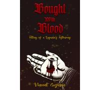 Bought With Blood: Telling of a Layman’s Testimony