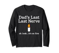 Bougie Humoristique pour la fête des pères Dad's Last Nerve Look It's on Fire Manche Longue