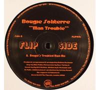 Bougie Soliterre - Bougie Soliterre - Man Trouble - Flipside