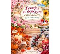 Bougies et douceurs enchantées au fils des saisons
