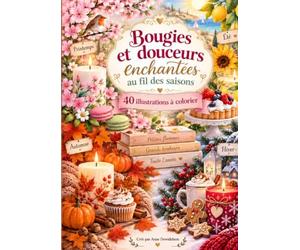 Bougies et douceurs enchantées au fils des saisons