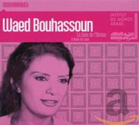 Waed Bouhassoun - A Voice for Love