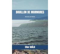 BOUILLON DE MURMURES