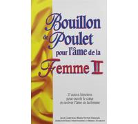 Bouillon de poulet pour l'âme de la Femme II - Format poche