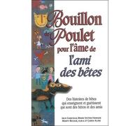 Bouillon De Poulet Pour L'âme De L'ami Des Bêtes