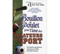 Bouillon de poulet pour l'âme des amateurs de sport