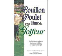 Bouillon De Poulet Pour L'âme Du Golfeur