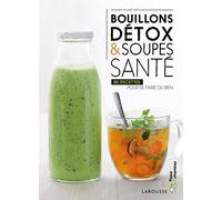 Bouillons détox & soupes santé