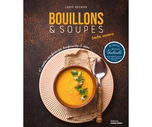 Bouillons et Soupes - Lucie Reynier - Marie Claire - broché - Guide