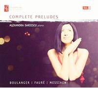 Boulanger-Fauré-Messiaen : Intégrale des Préludes Vol.3