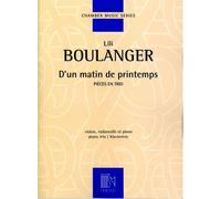 BOULANGER L. - D'UN MATIN DE PRINTEMPS - VIOLON, VIOLONCELLE ET PIANO