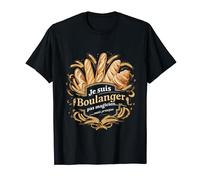 Boulanger Pas Magicien Cadeau Boulanger Humour Boulangerie T-Shirt
