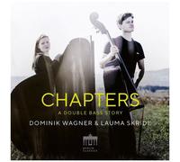 Dominik Wagner & Lauma Skride – Chapters: Voice of Bass – CD