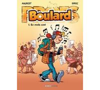 Boulard - Tome 1 - En Mode Cool