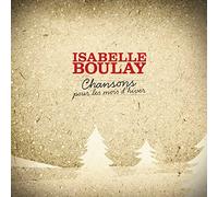 Boulay, Isabelle - Chansons pour les Mois..