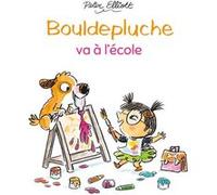 Bouldepluche va à l'école Peter Elliott (Auteur)