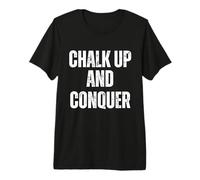 Boulderer grimpe à la Craie et conquiert Bouldering T-Shirt Haut de Gamme
