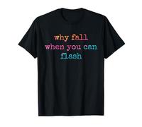 Bouldering Pourquoi tomber quand on peut flasher Boulderer T-Shirt