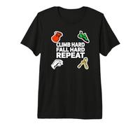 Bouldering Rock Climb Hard Fall Hard Repeat T-Shirt Haut de Gamme