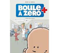 Boule à zéro - tome 01: Petit coeur chômeur