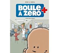 Boule à zéro - tome 01: Petit coeur chômeur