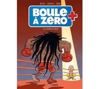 Boule à zéro - tome 09 Zidrou (Auteur), Ernst (Dessinateur), Laurent Carpentier (Coloriste), Miguel Díaz Vizoso (Dessinateur)
