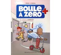 Boule à zéro - Tome 3 - Docteur Zita