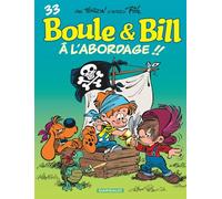 Laurent Verron – Boule & Bill – À l'abordage !! – Tome 33 – Broché – Dargaud