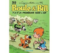 Boule & Bill - Tome 39 - Y A D'la Promenade Dans L'air