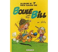 Boule & Bill Tome 7 : 60 Gags De Boule Et Bill