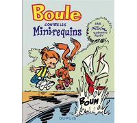 Boule contre les mini-requins - Boule contre les mini-requins - Jean Roba - Dupuis - cartonné - Bande dessinée jeunesse